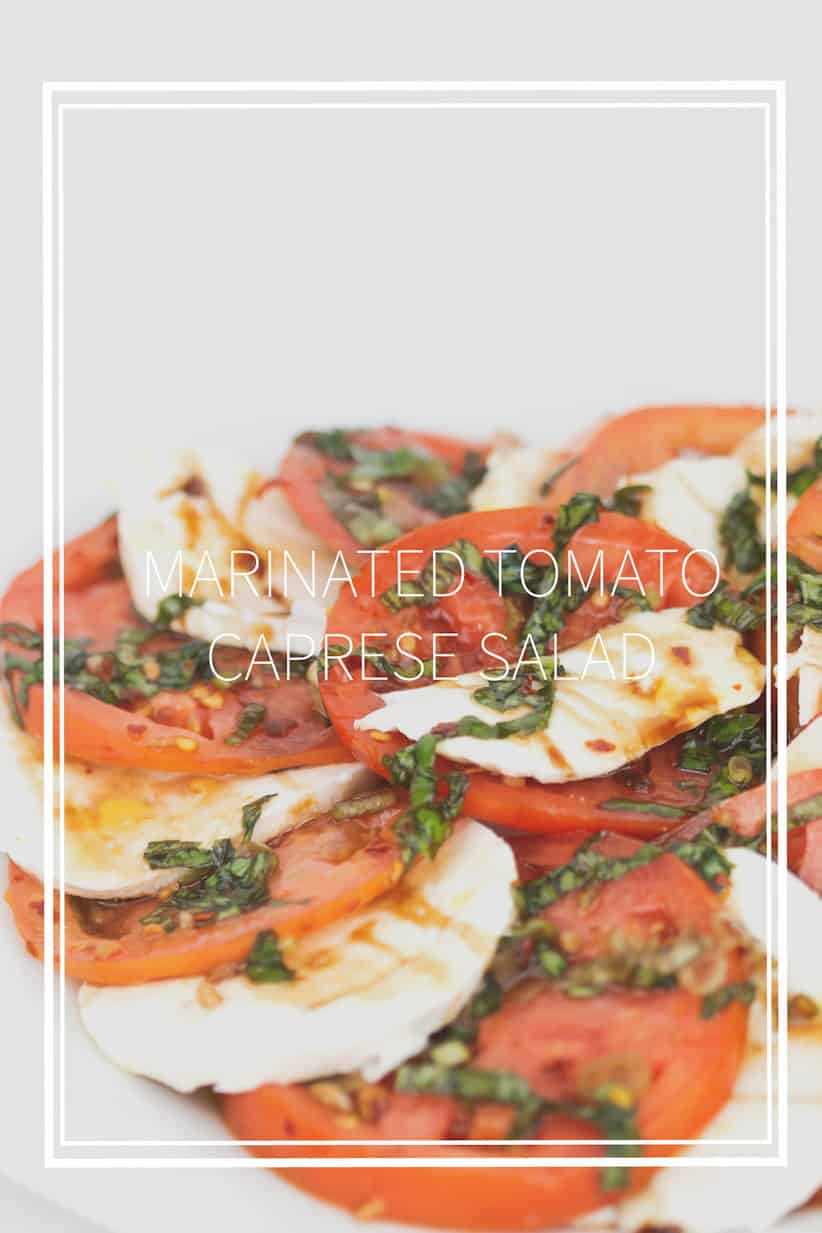 Marinated Tomato Caprese Salad