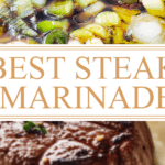 photo collage of the best steak marinade and a cooked beef filet