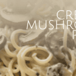 a bowl of Creamy Mushroom Pasta