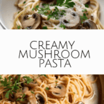 a bowl of Creamy Mushroom Pasta