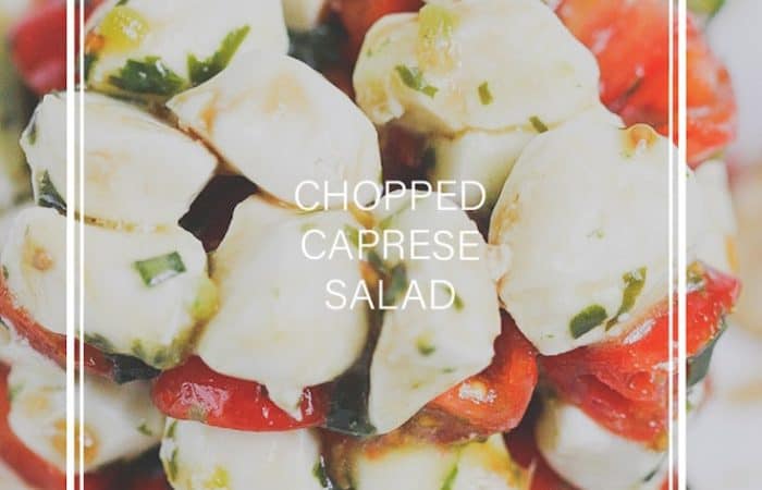 Chopped Caprese salad