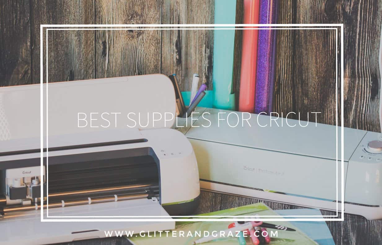 Best Supplies for Cricut