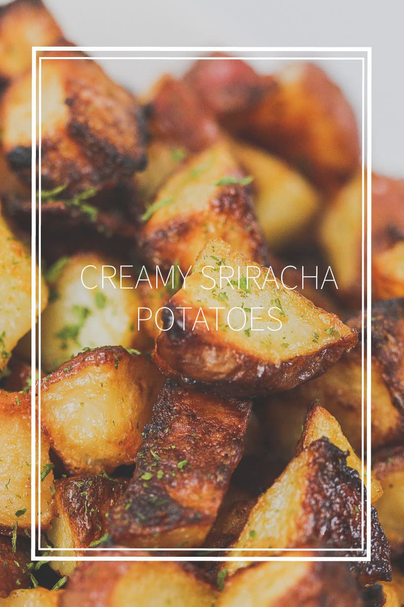 Sriracha Potatoes