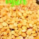 a pan of spicy ranch oyster crackers with title