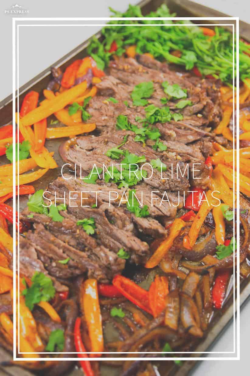 Cilantro Lime Sheet Pan Fajitas