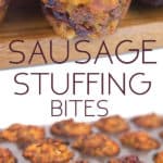photo collage of sausage stuffing bites on a cutting board and in mini muffin tins