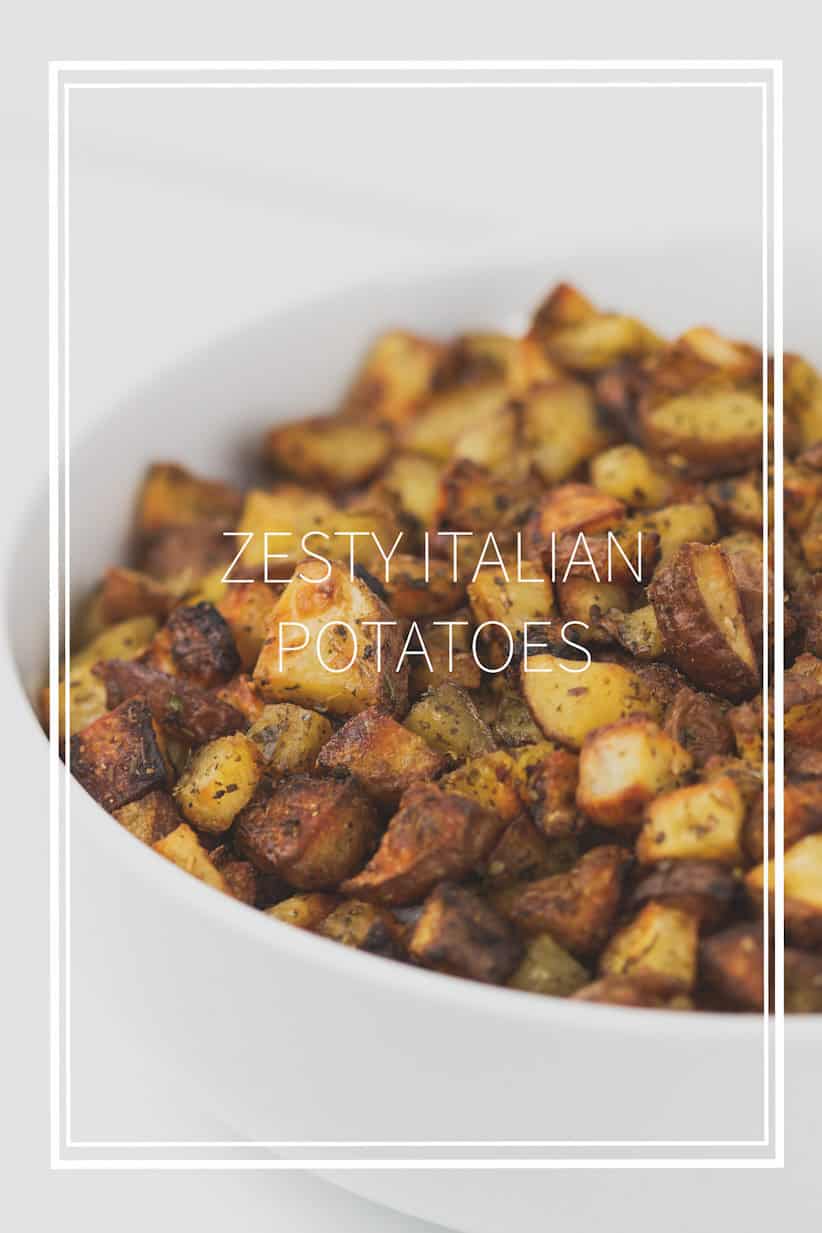Zesty Italian Potatoes