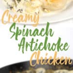 photo collage of cooked creamy spinach artichoke chicken on a plate and in a cast iron pan