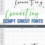 photo collage of showing how to connect script cricut fonts in design space