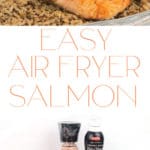 photo collage of a glass plate of easy air fryer salmon pieces on top of brown rice with lemon on top of the salmon
