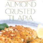 photo collage of a white and blue plate with almond crusted tilapia with a lemon slice and spinach