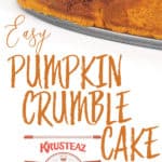 a photo collage of Easy Pumpkin Crumble Cake and the ingredients
