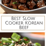 photo collage of Best Slow Cooker Korean Beef