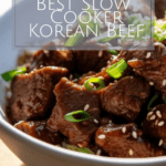 a bowl of the Best Slow Cooker Korean Beef with green