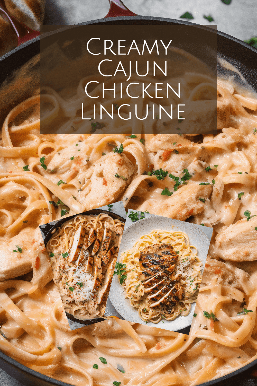 Creamy Cajun Chicken Linguine Glitter and Graze