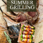 photo collage of Sizzling Summer Grilling recipes