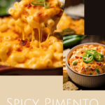photo collage of Spicy Pimento Mac & Cheese with Panko and a bowl of jalapeno pimento cheese