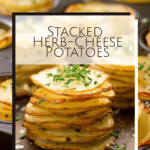 photo collage of Stacked Herb-Cheese Potatoes in a muffin tin with green garnish and grated cheese