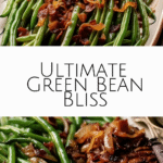 photo collage of a serving dish of ultimate green bean bliss with caramelized onions and bacon