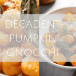 a photo collage of Decadent Pumpkin Gnocchi in a white bowl with sage garnish on top